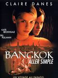 Bangkok, aller simple Bangkok, aller simple