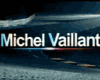 Michel Vaillant Teaser