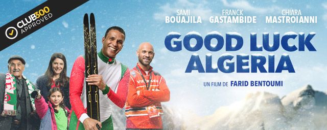 Good Luck Algeria Streaming "Good Luck Algeria" approuvé par le club 300 AlloCiné ! - Actus Ciné