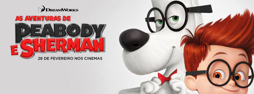 M. Peabody et Sherman : Les Voyages dans le temps M. Peabody et Sherman : Les Voyages dans le temps