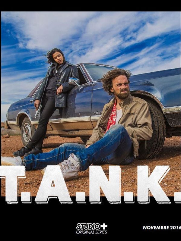 Tank Série TV 2016 AlloCiné