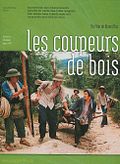 Photo : Les Coupeurs de bois