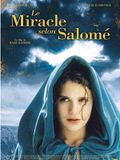 Photo : Le Miracle selon Salomé Photo : Le Miracle selon Salomé