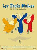 Photo : Les Trois moines et autres histoires Photo : Les Trois moines et autres histoires