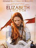 Photo : Elizabeth : l'âge d'or