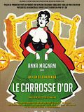 Photo : Le Carrosse d'or Photo : Le Carrosse d'or