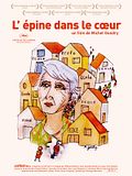 Photo : L'Epine dans le coeur Photo : L'Epine dans le coeur