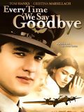 Photo : Every time we say goodbye