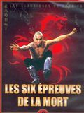 Photo : Les 6 épreuves de la Mort