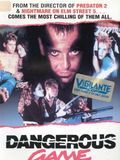 Photo : Dangerous Game