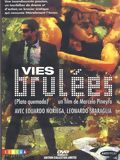 Photo : Vies brûlées Photo : Vies brûlées