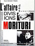 Photo : L'Affaire des divisions Morituri Photo : L'Affaire des divisions Morituri