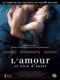 Photo : L'Amour et rien d'autre