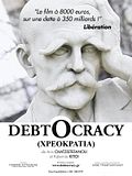 Photo : Debtocracy Photo : Debtocracy