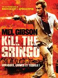 Photo : Kill the Gringo