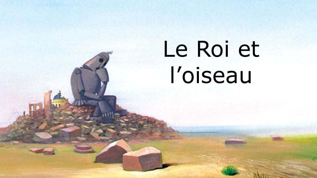 Le Roi Et L Oiseau Film Complet En Francais Reconnaîtrez-vous ces films grâce à leurs robots ?: Le Roi et l'oiseau