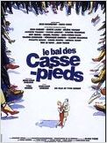 Le Bal des casse-pieds Le Bal des casse-pieds
