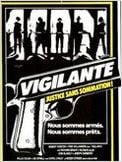 Vigilante – justice sans sommation