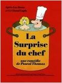 La Surprise du chef La Surprise du chef
