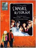 L'Amore ritorna L'Amore ritorna