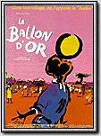 Le ballon d'or Le ballon d'or