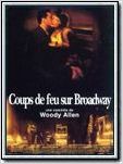 Coups de feu sur Broadway Coups de feu sur Broadway