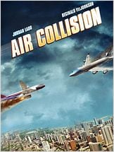 Air Collision (2014) Air Collision (2014)