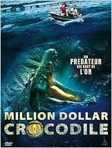 Million dollar Crocodile Million dollar Crocodile
