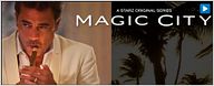 "Magic City": la bande-annonce de la série [VIDEO]