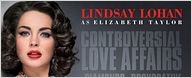 Lindsay Lohan est Liz Taylor dans "Liz & Dick" : le teaser ! [VIDEO]