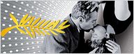 Cannes 2013 : Ce qu'il faut savoir sur la sélection !