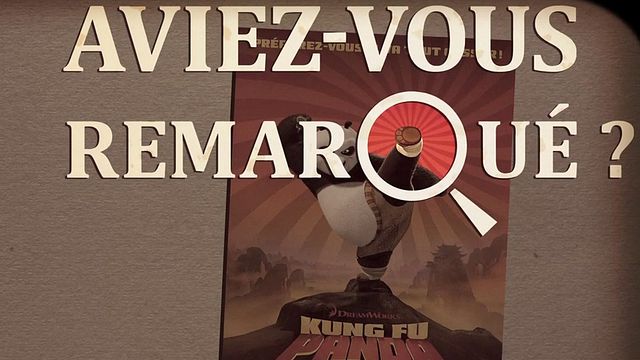 Aviez-vous remarqué ? Kung-Fu Panda