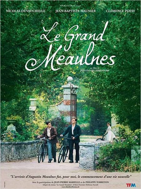 Le Grand Meaulnes : affiche Jean-Baptiste Maunier, Jean-Daniel Verhaeghe, Nicolas Duvauchelle