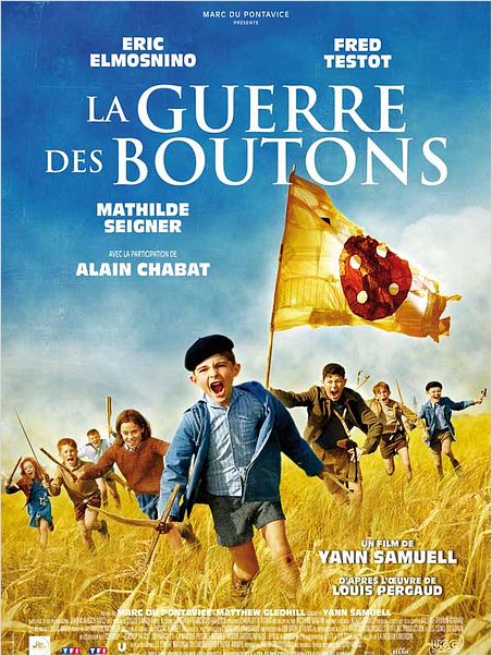 La Guerre des Boutons : affiche Louis Pergaud, Yann Samuell