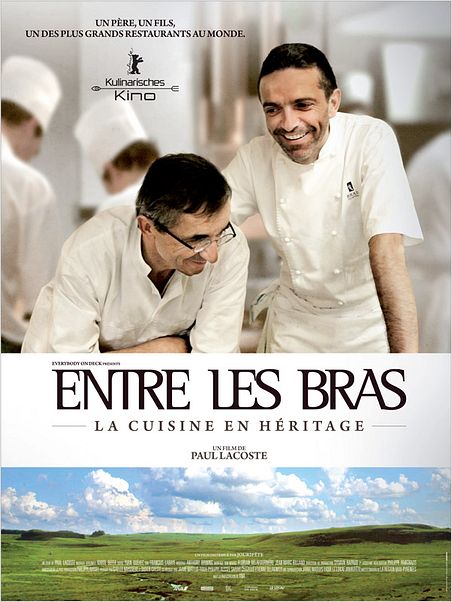 Entre Les Bras - La cuisine en héritage : affiche