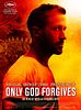 Photo : Only God Forgives