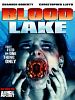 Blood Lake: Attack of the Killer Lampreys (Vostfr)