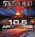 Photo : Magnitude 10.5 : l'apocalypse