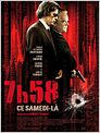 7h58 ce samedi-là