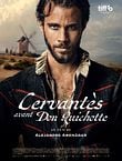 Cervantes avant Don Quichotte