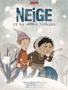 Neige et les arbres magiques