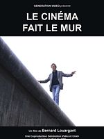 poster de Le Cinéma fait le Mur