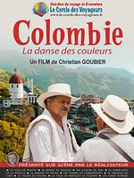 poster de Le Cercle des Voyageurs : COLOMBIE, La danse des couleurs