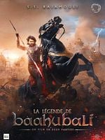 poster de La Légende de Baahubali : 1ère Partie