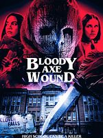 poster de Bloody Axe Wound