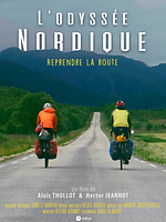 poster de L'Odyssee Nordique : Reprendre la Route