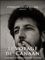 poster de Le Voyage de Canaan, portrait d’un Palestinien de Syrie