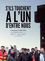 poster de S'ils touchent à l'un d'entre nous