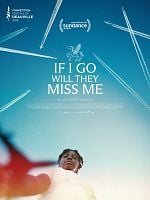poster de If I Go Will They Miss Me