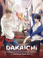poster de Dakaichi: I'm being Harassed By the Sexiest Man of the Year the Movie: Spain Arc
